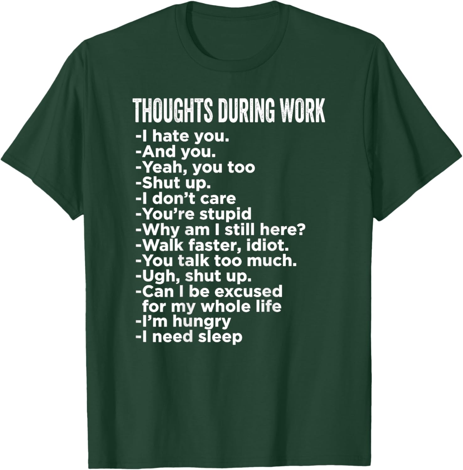 Thoughts During Work T, Funny Office Worker (on Back) T-Shirt - T-Shirt | Forest