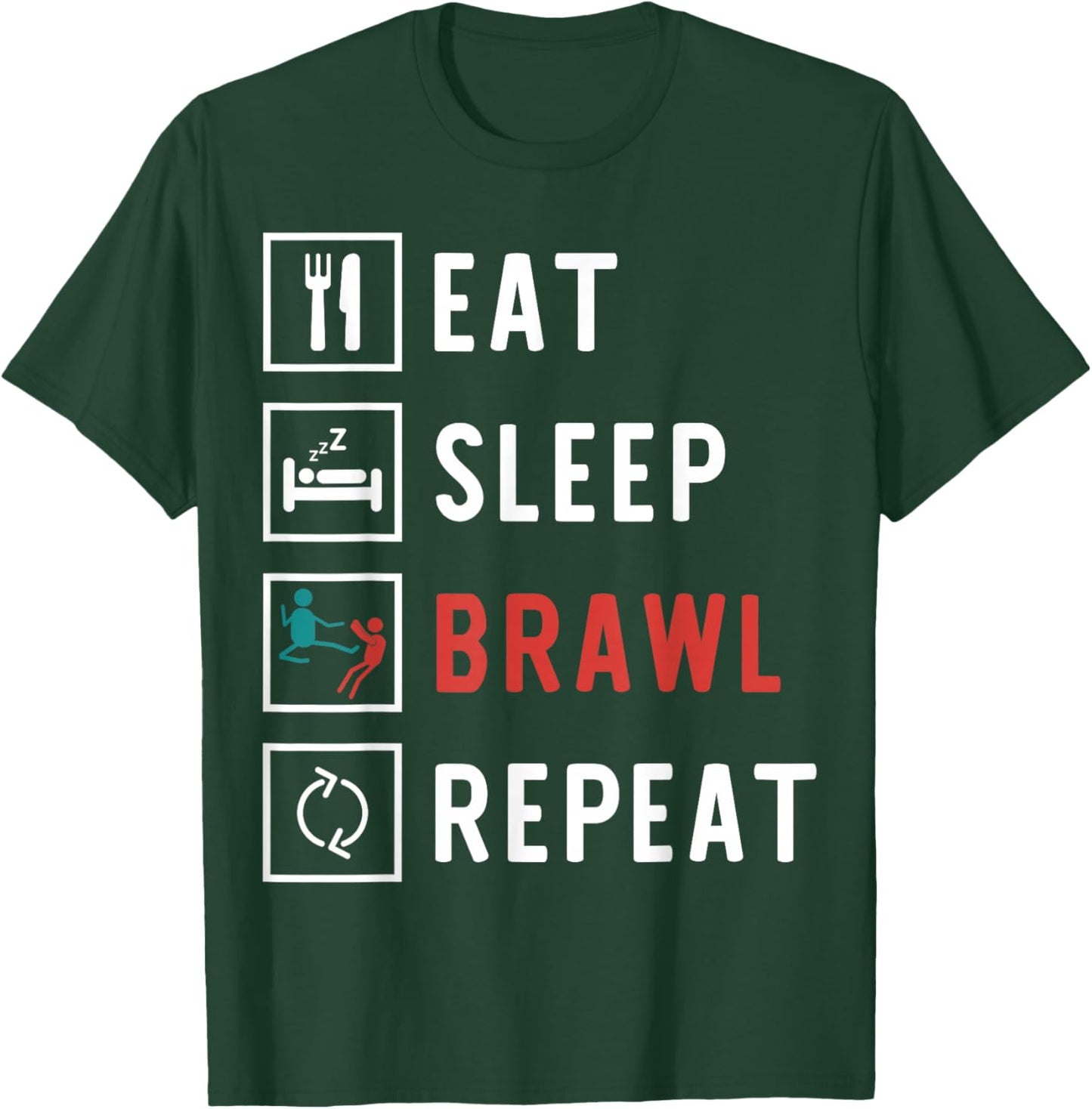 Eat Sleep Brawl Repeat Funny Video Gamer T-Shirt - T-Shirt | Forest