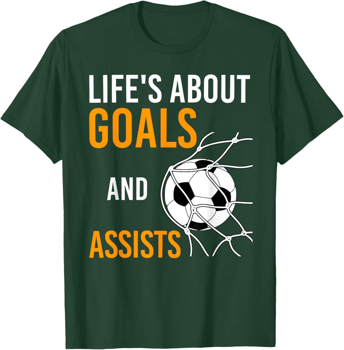 Soccer Ball Goal Life's About Goals Assists Kids Boys Soccer T-Shirt - T-Shirt | Forest