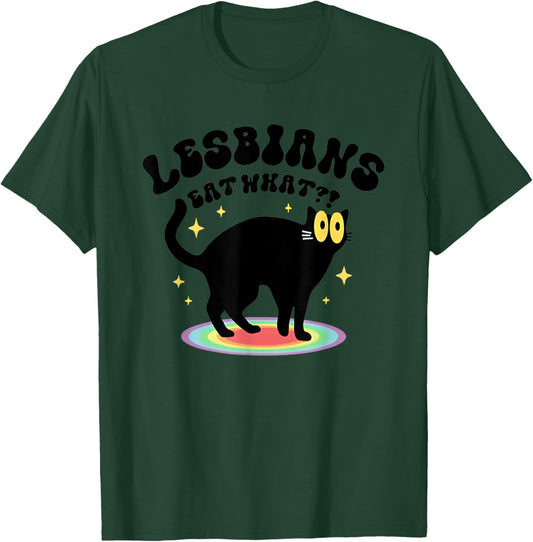 Black Cat Lesbians Eat What Men Women T-Shirt - T-Shirt | Forest