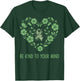 Be Kind to Your Mind Mental Health Awareness Month Green T-Shirt - T-Shirt | Forest