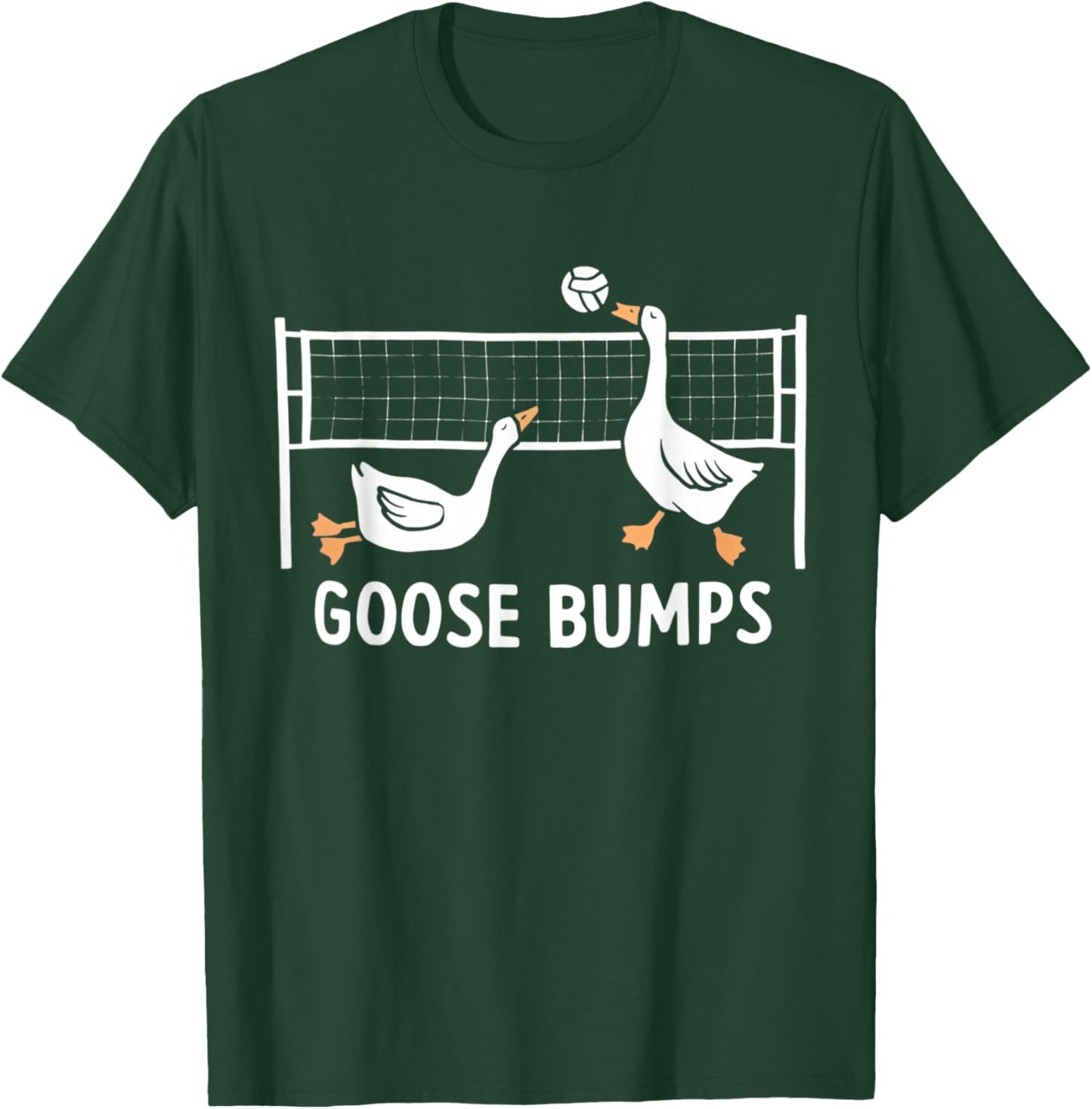 Goose Bumps Volleyball Set Spike Funny Volleyball Team T-Shirt - T-Shirt | Forest