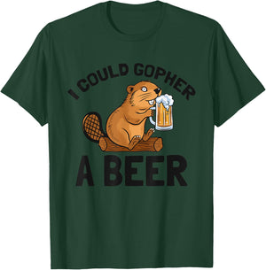 Uff-Da I Sure Could Gopher A Beer MN Gopher Gifts T-Shirt - T-Shirt | Forest