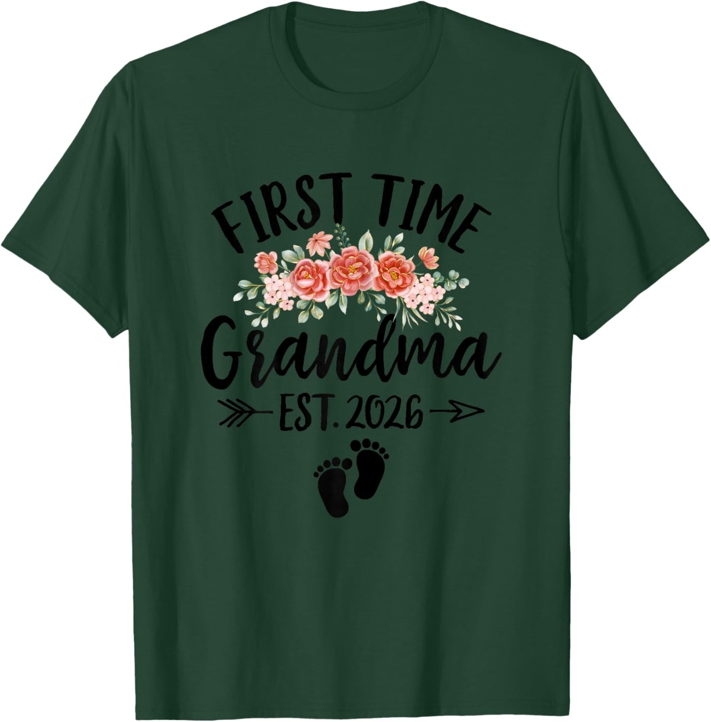 First Time Grandma 2026 Mothers Day Promoted to Grandma 2026 T-Shirt - T-Shirt | Forest