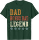 Dad Bonus Dad Legend - Classic Retro Distressed Lettering T-Shirt - T-Shirt | Forest