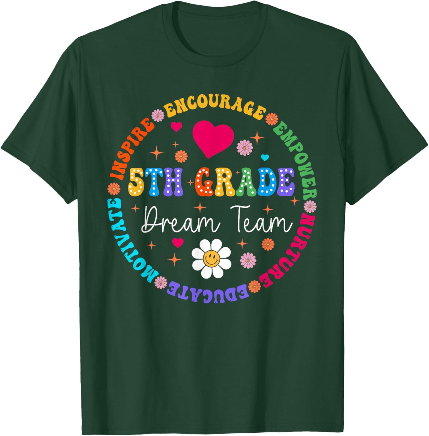 5th Grade Dream Team Fifth Grade Teacher Back To School Women Girls Kids T-Shirt - T-Shirt | Forest