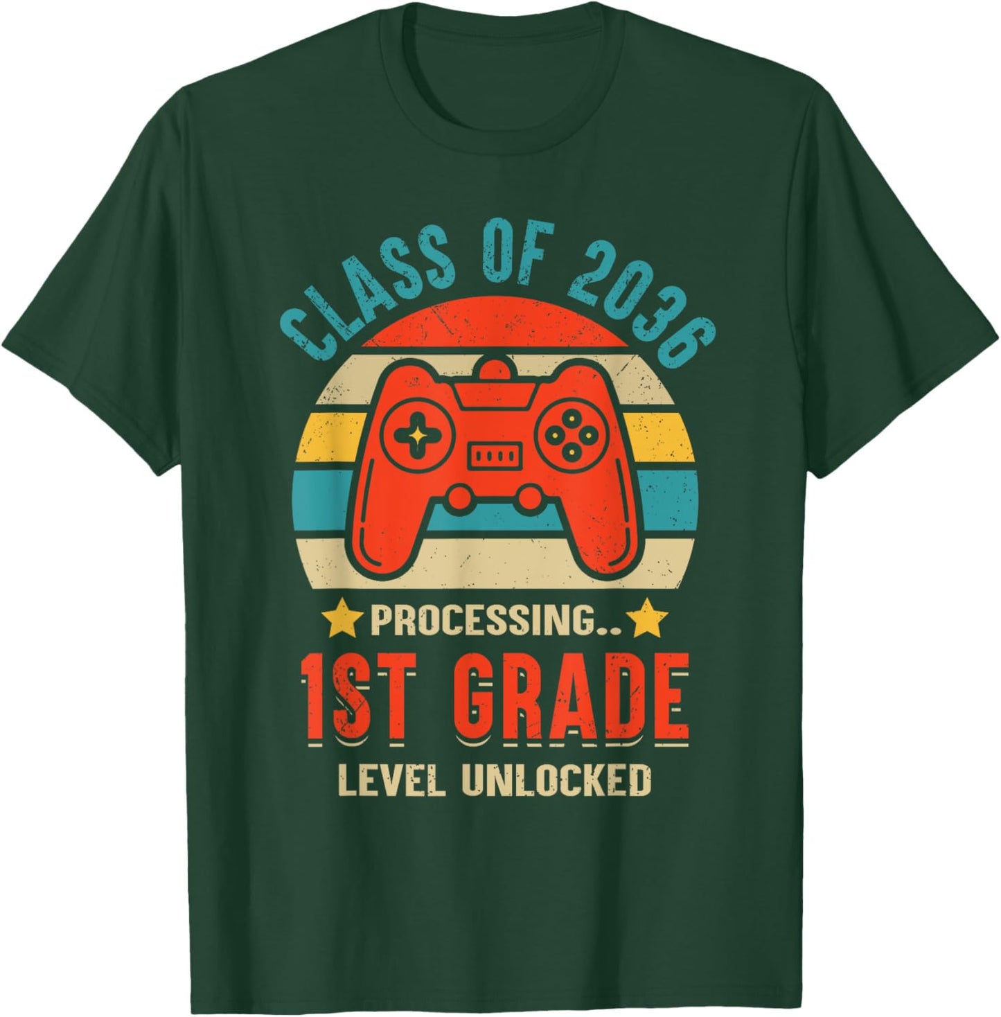 Class 2036 1st Grade Level Unlocked Game Graduate First Day T-Shirt - T-Shirt | Forest
