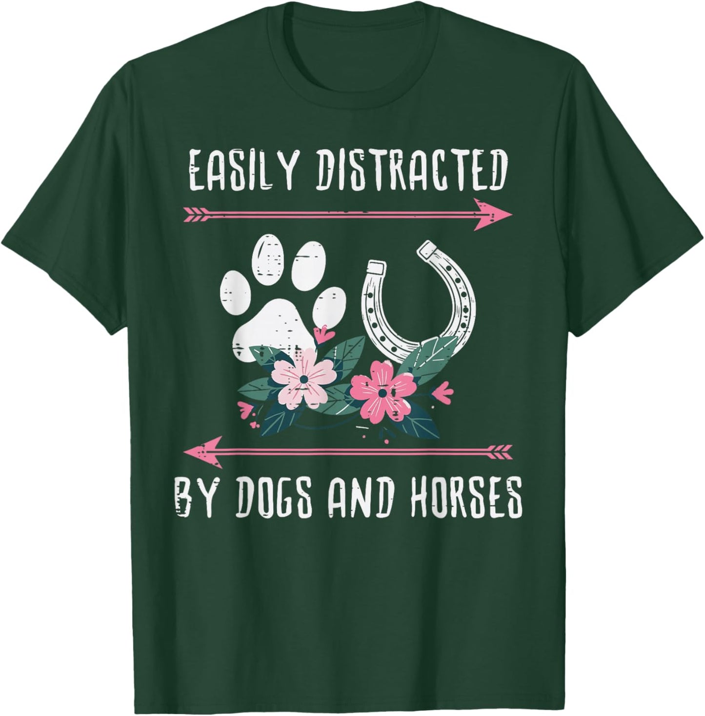 Easily Distracted Dogs Horses Equestrian Women Girls Kids T-Shirt - T-Shirt | Forest