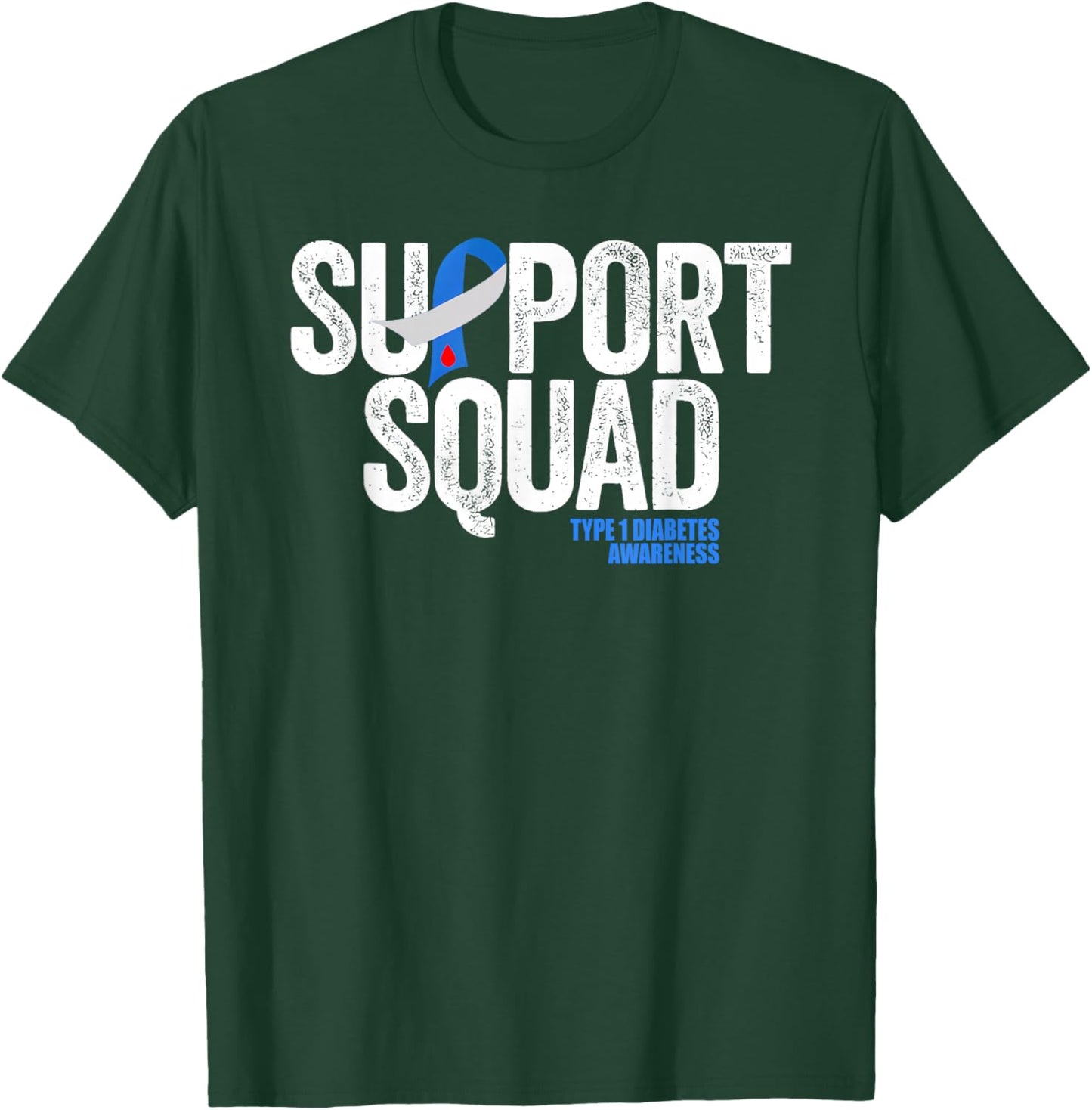 Type 1 Diabetes Shirts Support Squad T1D Awareness T-Shirt - T-Shirt | Forest