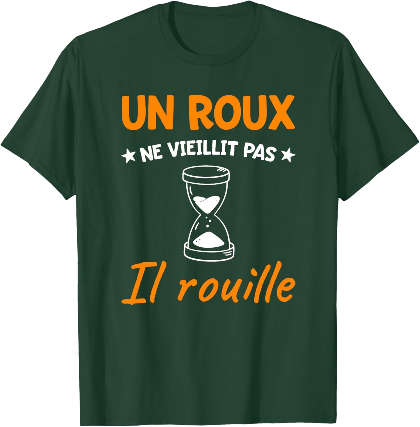 Humour Roux | Anniversaire Roux Ne Veillit Pas Message Drôle Haut de Gamme T-Shirt - T-Shirt | Forest