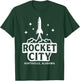 Rocket City Huntsville Alabama T-Shirt - T-Shirt | Forest