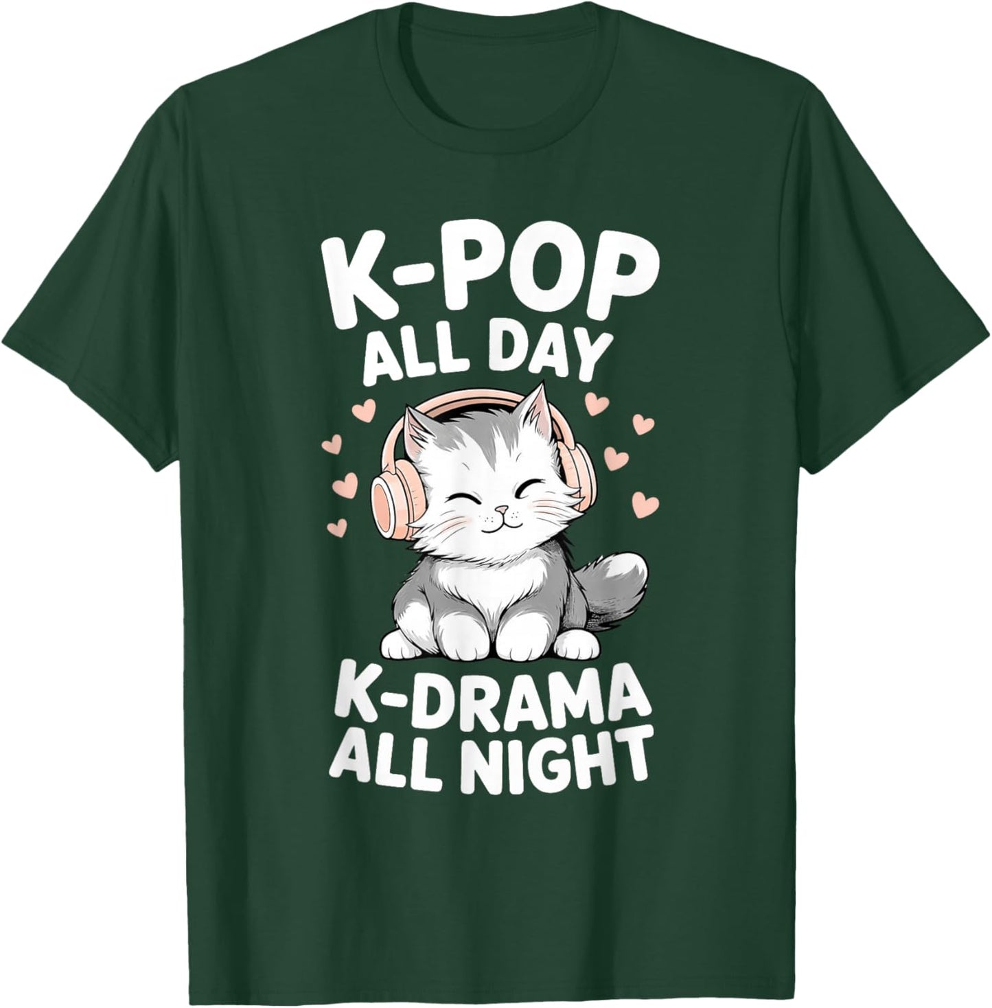 K-Pop All Day K-Drama All Night Drame coréen Drama Drama T-Shirt - T-Shirt | Forest