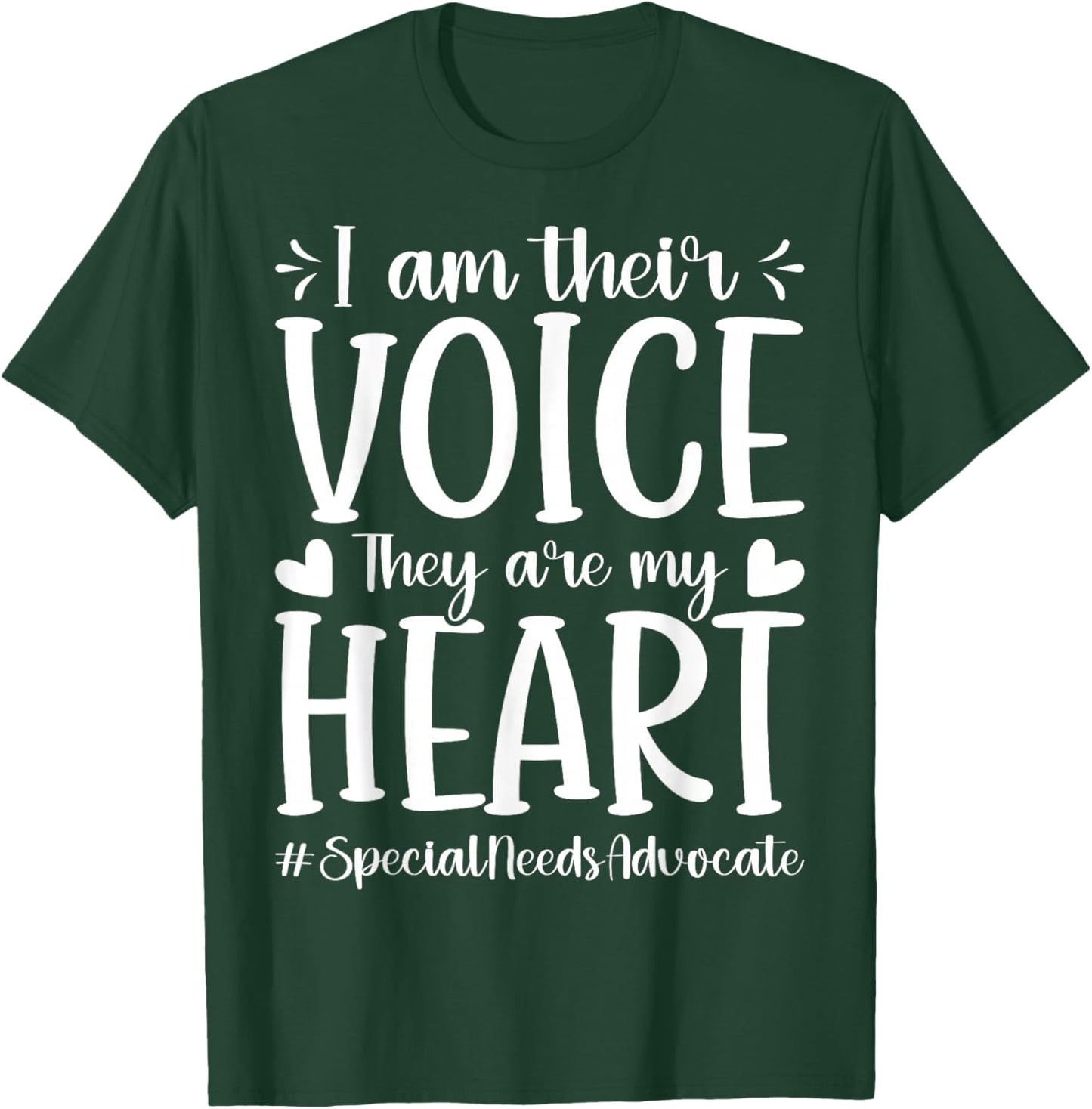 I Am Their Voice They are My Heart - Special Education SPED T-Shirt - T-Shirt | Forest