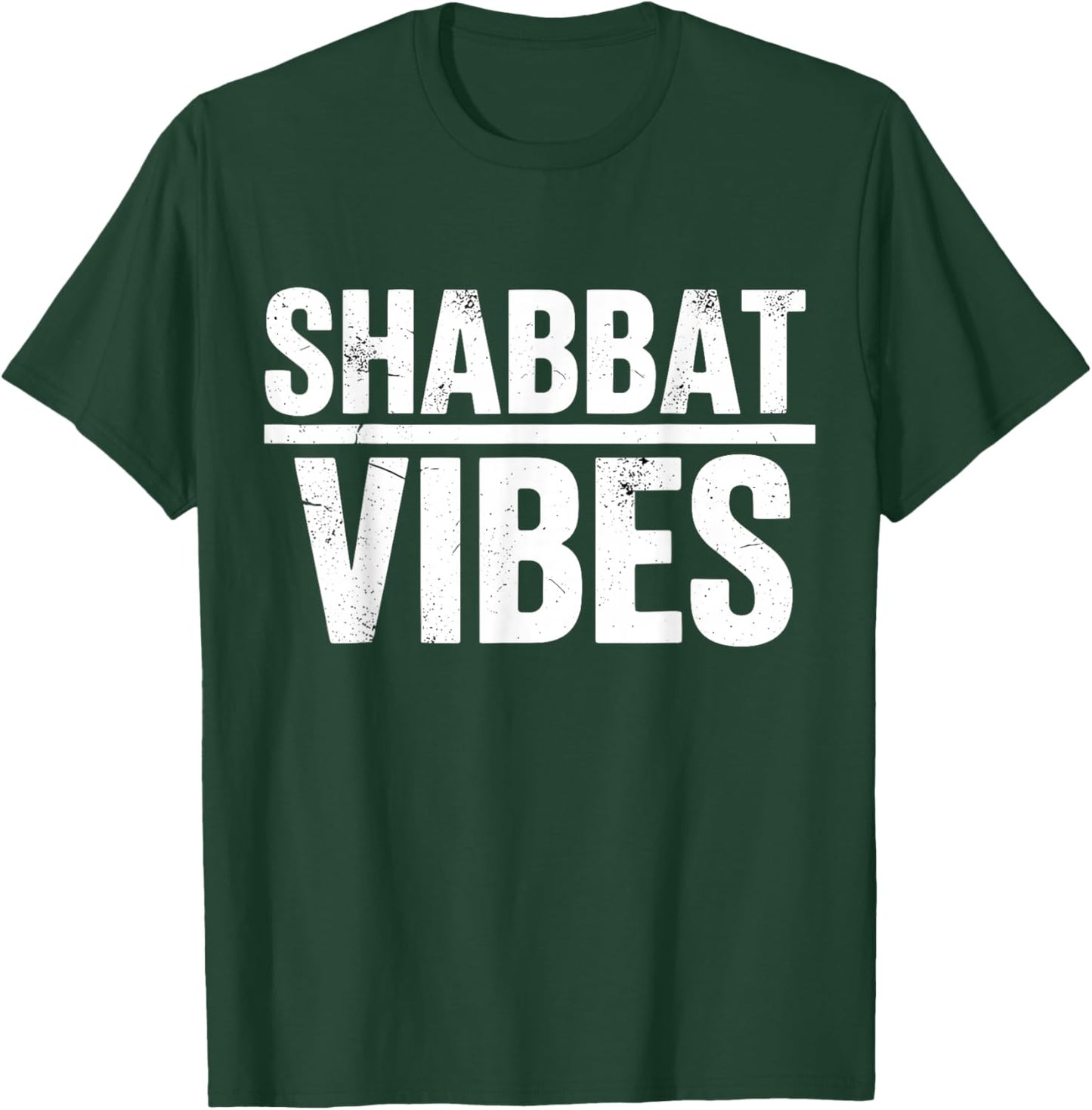 Shabbat Vibes Funny Jewish Jew Shabbos Hannukah Shalom T-Shirt - T-Shirt | Forest
