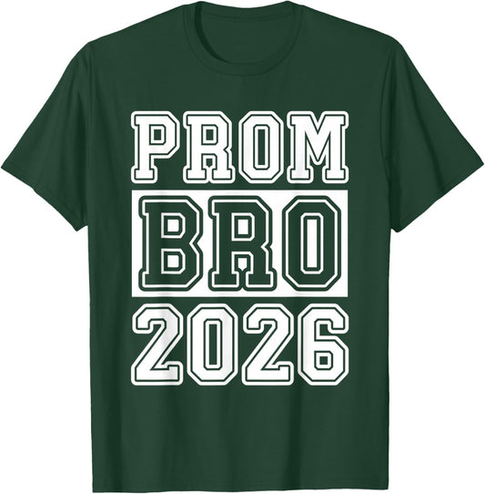 Prom Squad 2026 Proud Bro Graduate Prom Class of 2026 T-Shirt - T-Shirt | Forest