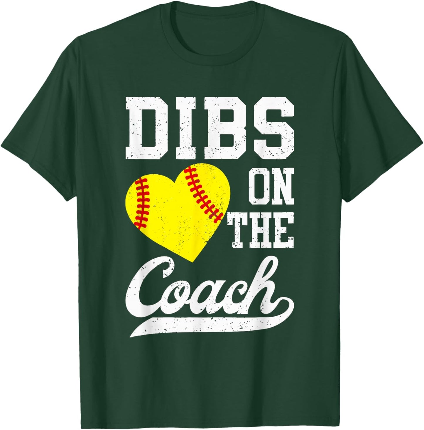 Dibs On The Coach Softball For Coach Wife Women Sport T-Shirt - T-Shirt | Forest