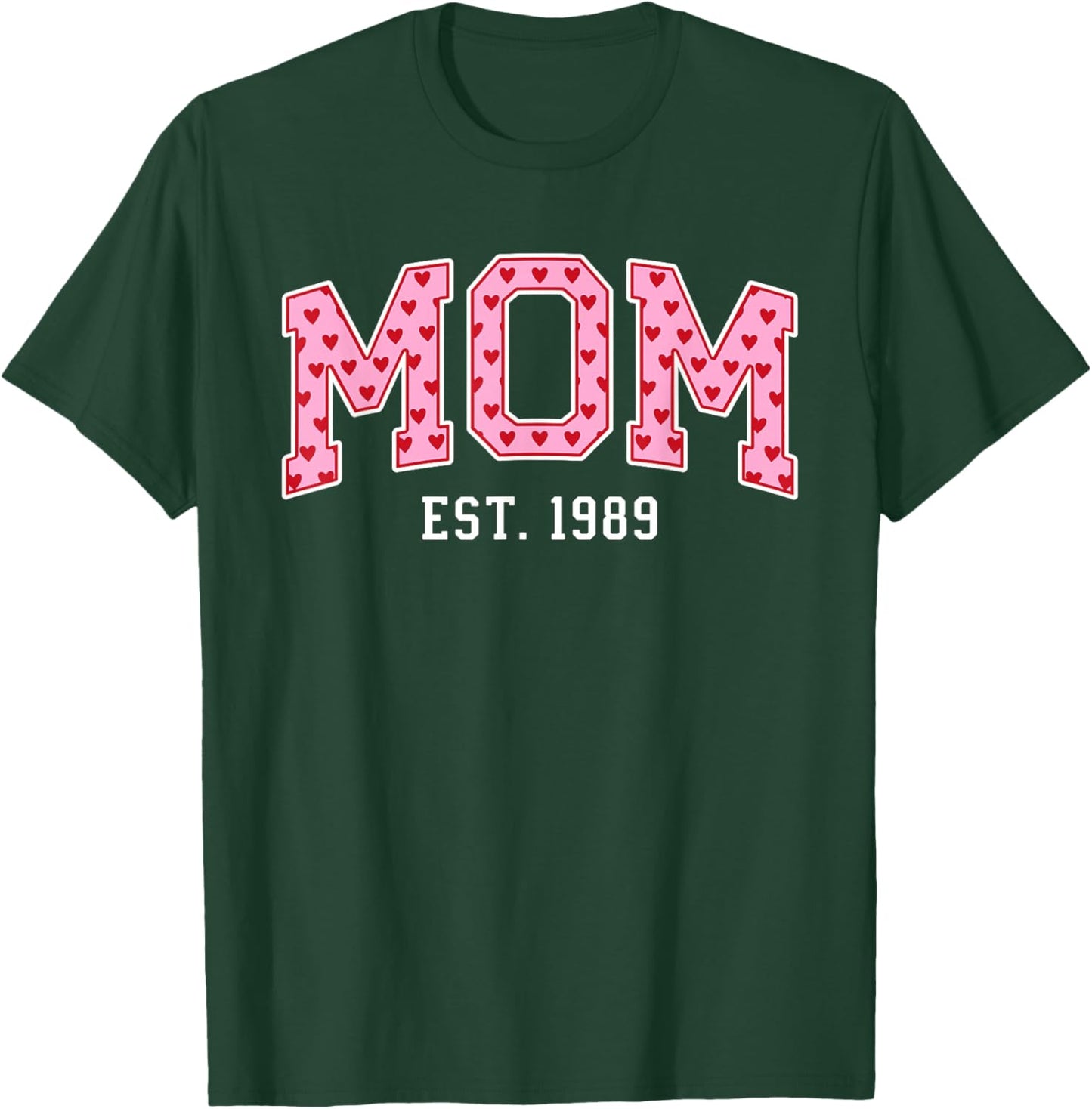 Mom Est 1989 Custom Mom Personalized Mother’s Day Customized T-Shirt - T-Shirt | Forest