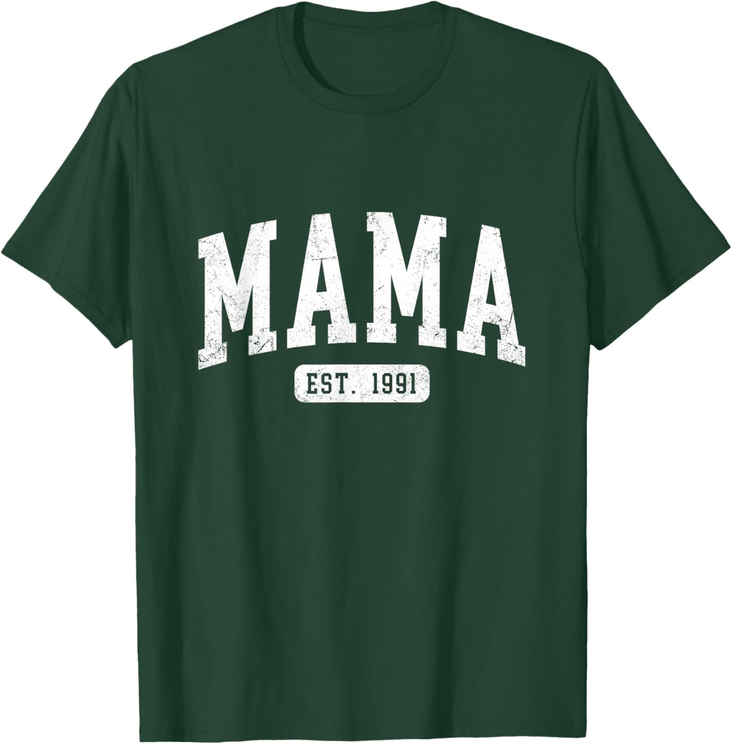 Mama Est 1991 Mothers Day Idea for Mom T-Shirt - T-Shirt | Forest