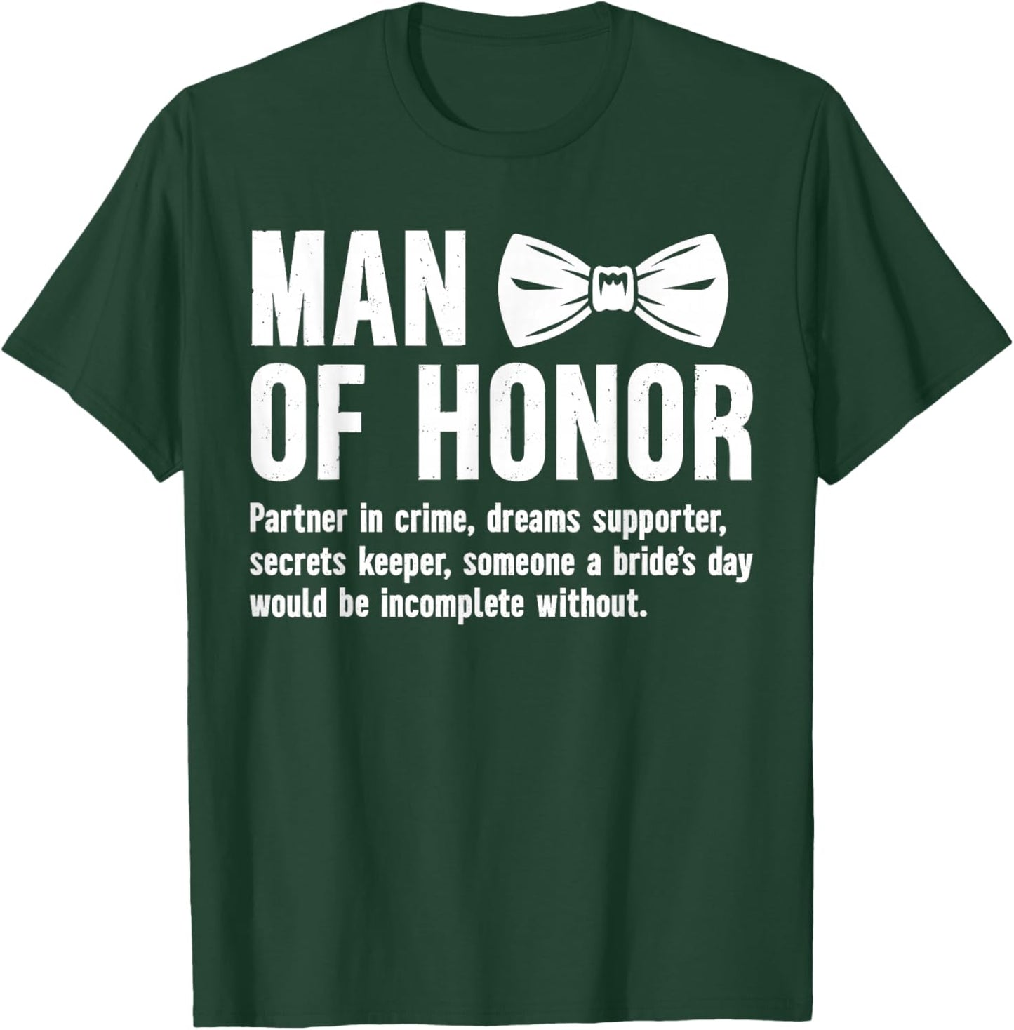 Man of Honor Definition Wedding Bridal Party Man of Honor T-Shirt - T-Shirt | Forest