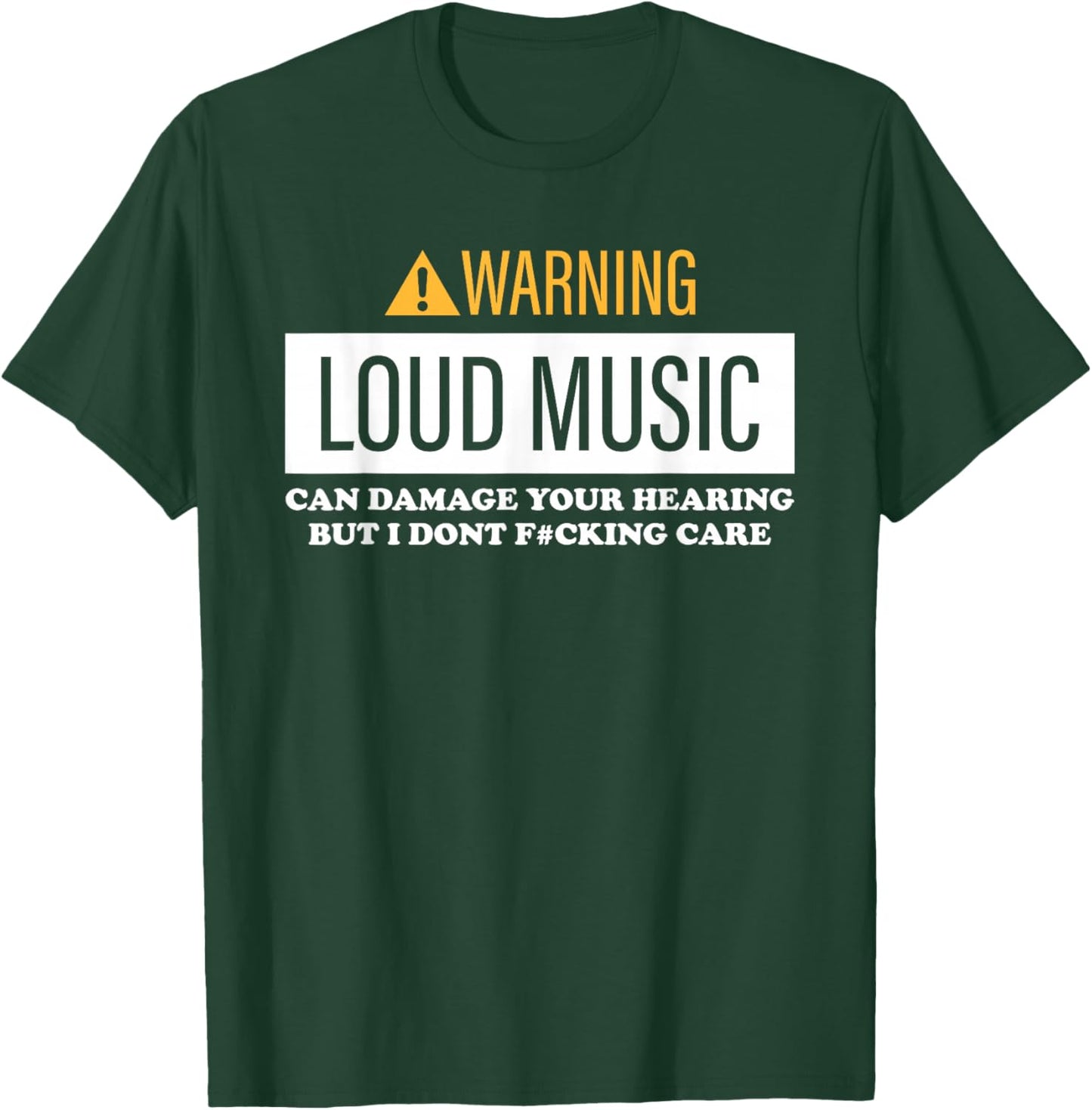 Warning, Loud Music, Can Damage Your Hearing T-Shirt - T-Shirt | Forest