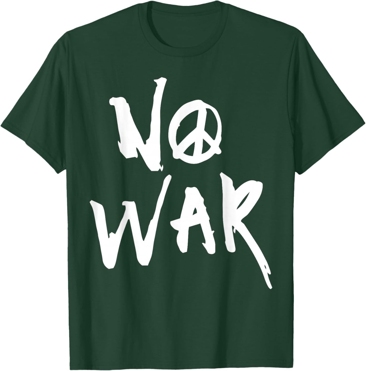 Anti War No War T-Shirt - T-Shirt | Forest