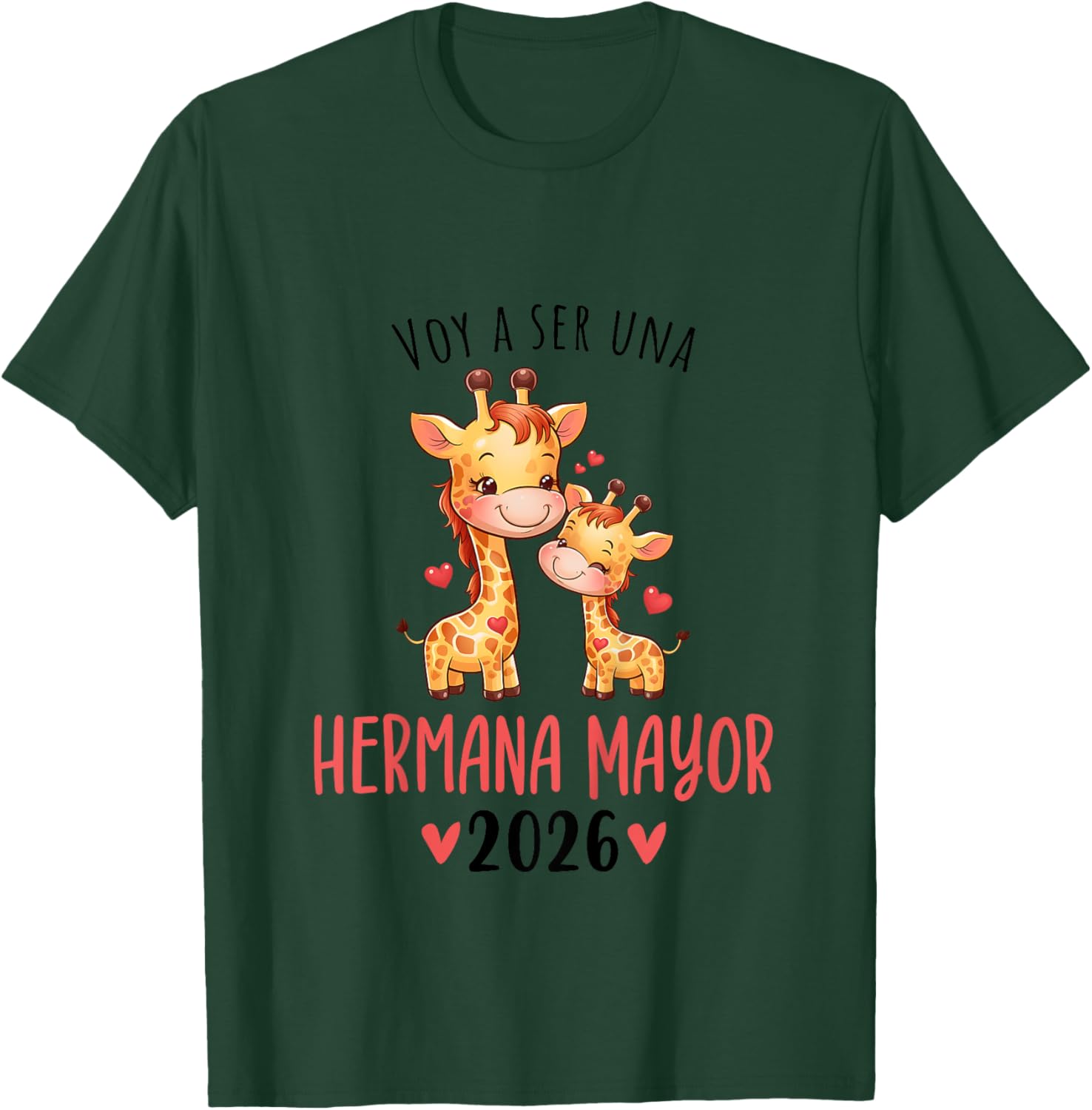 Promoted To Big Sister 2026 Spanish Hermana Mayor 2026 T-Shirt - T-Shirt | Forest