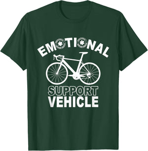 Cycling - Emotional Support Vehicle! Bicycle! T-Shirt - T-Shirt | Forest