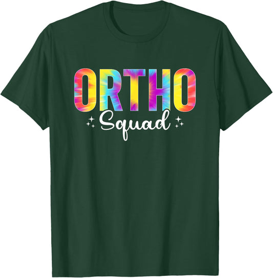 Ortho Squad Orthopedic Surgeon Orthopedist Tie Dye T-Shirt - T-Shirt | Forest