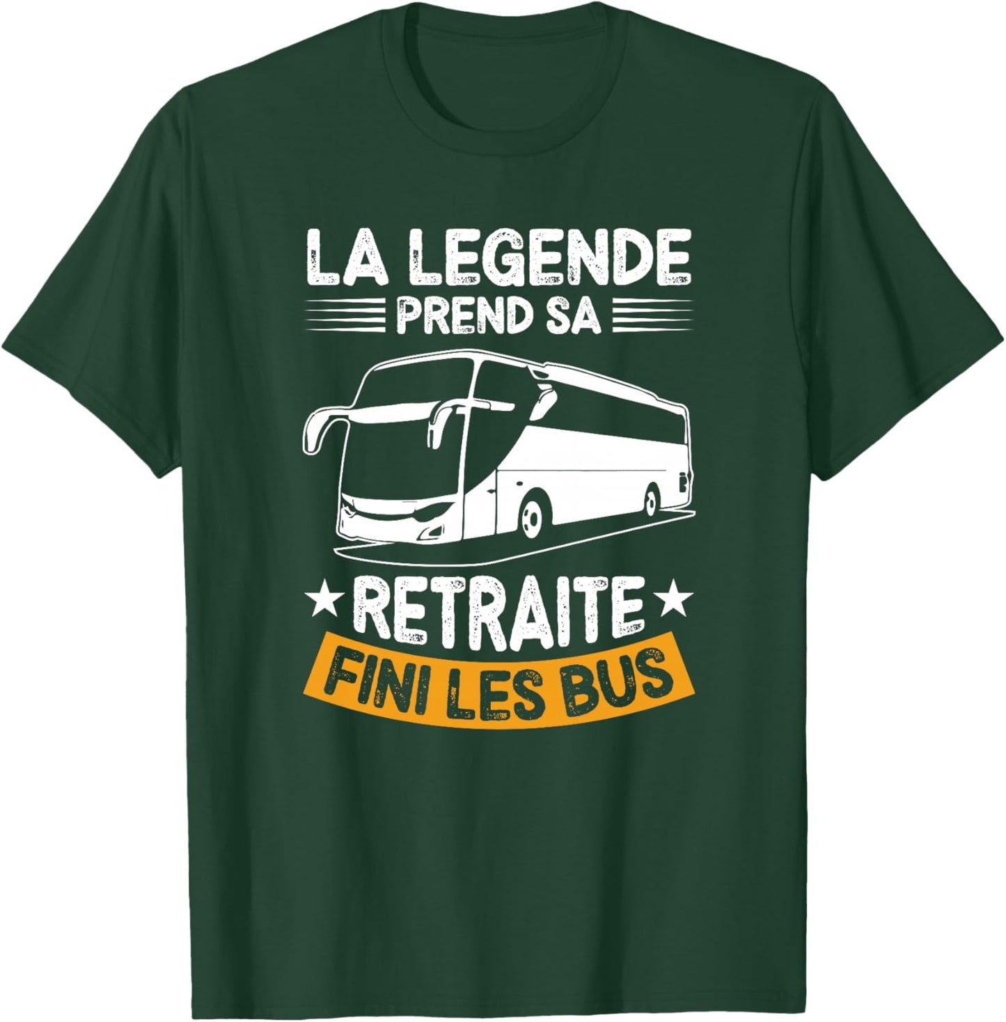 Shirt Retraite Bus Chauffeur Retraité 2025 Haut de Gamme T-Shirt - T-Shirt | Forest