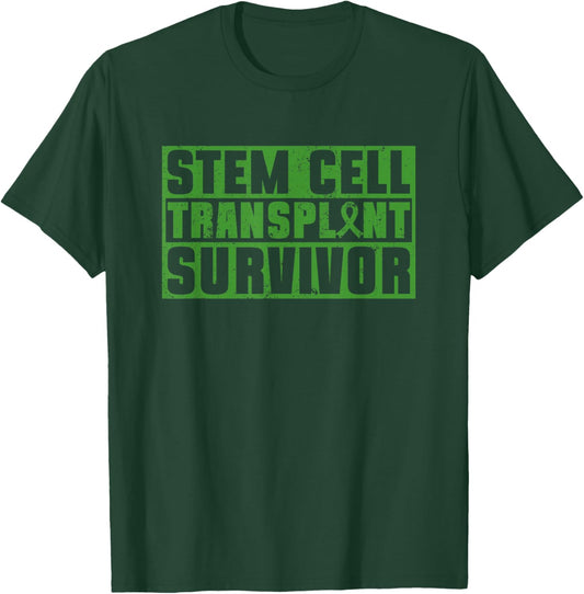 Stem Cell Transplant Survivor T-Shirt - T-Shirt | Forest