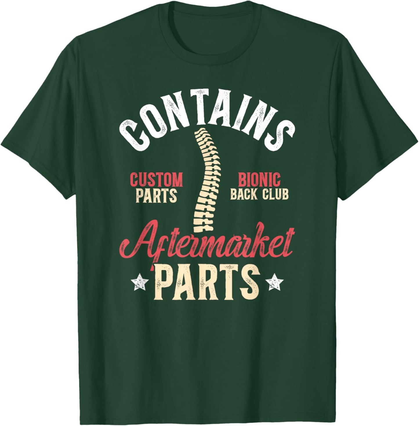 Back Surgery Recovery Spinal Fusion Surgery Recovery T-Shirt - T-Shirt | Forest
