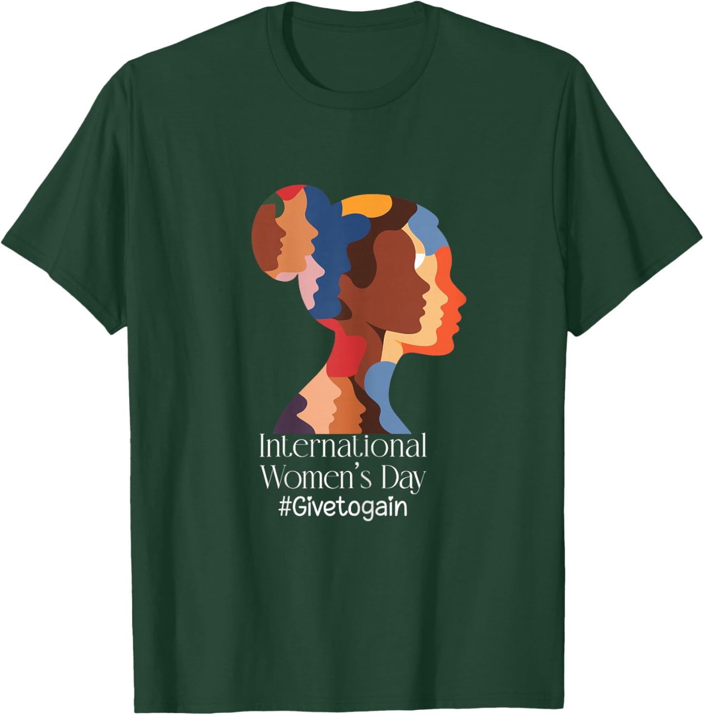 International Women's Day 8 March Support T-Shirt - T-Shirt | Forest