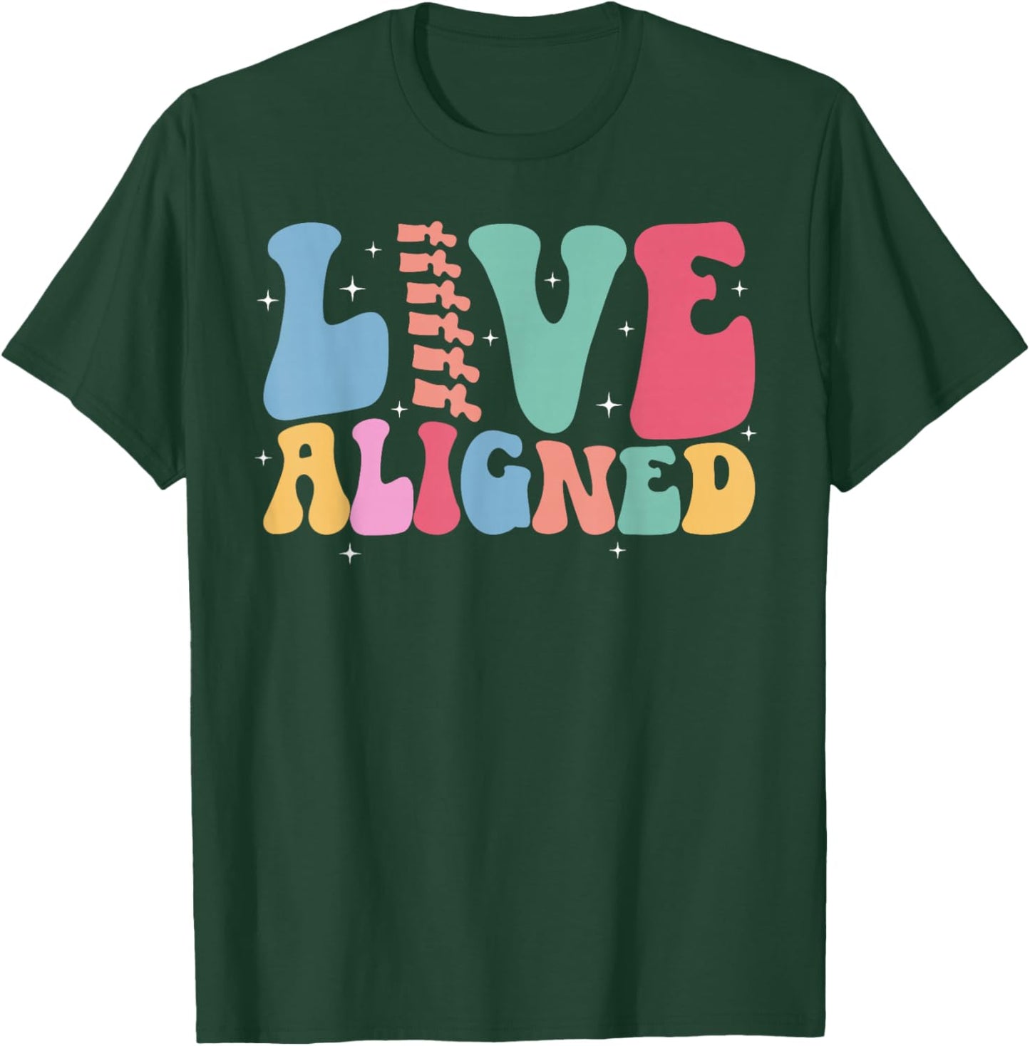 Live Aligned Chiropractor Assistant Chiropractic Assistant T-Shirt - T-Shirt | Forest