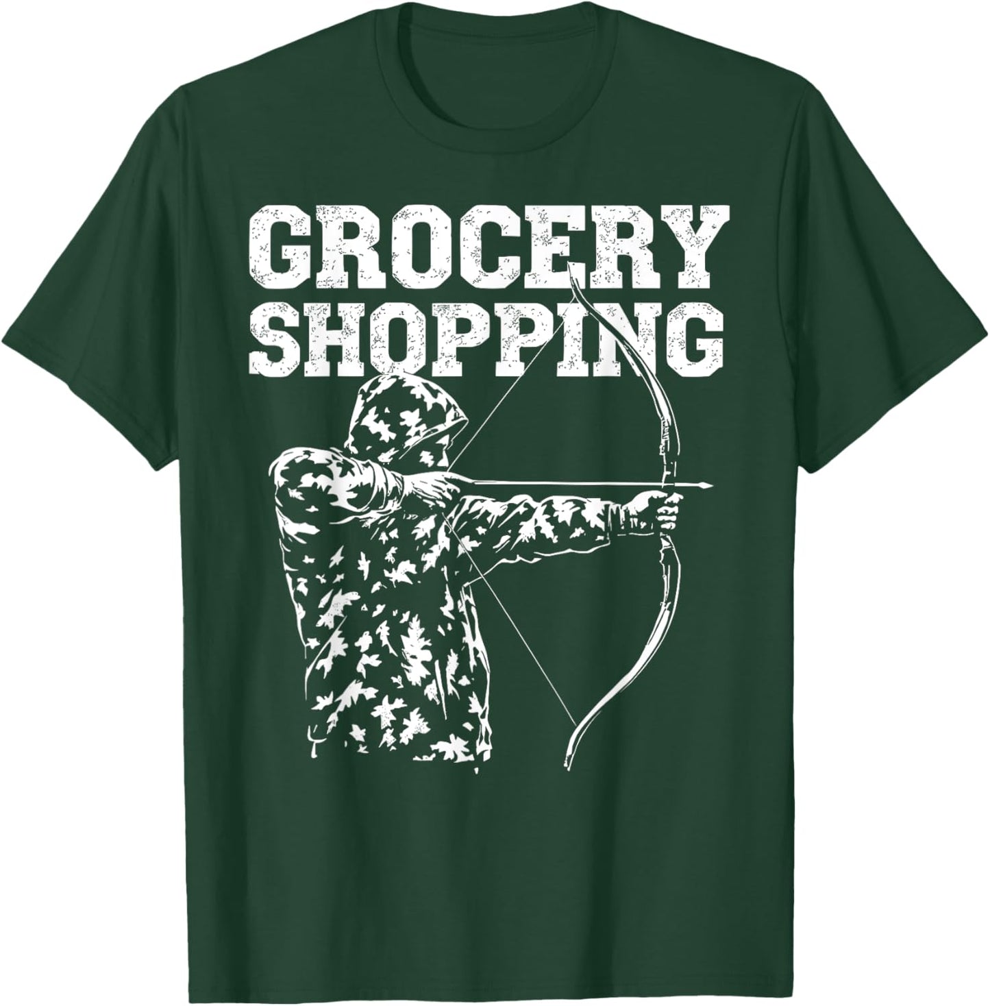 Grocery Shopping Archery Bow Hunting Dad Buck Deer Hunter T-Shirt - T-Shirt | Forest