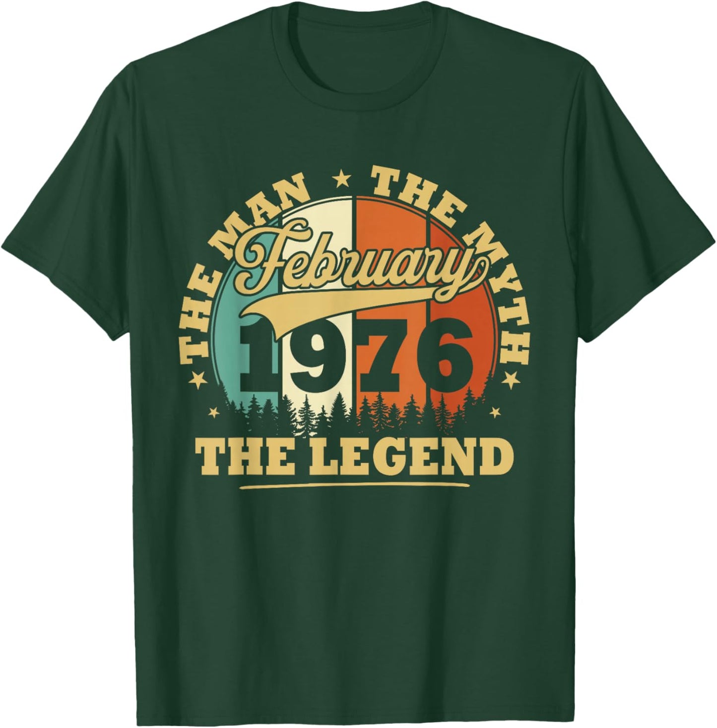 Humor Vintage 1976 February Gift 50 Years Birthday T-Shirt - T-Shirt | Forest