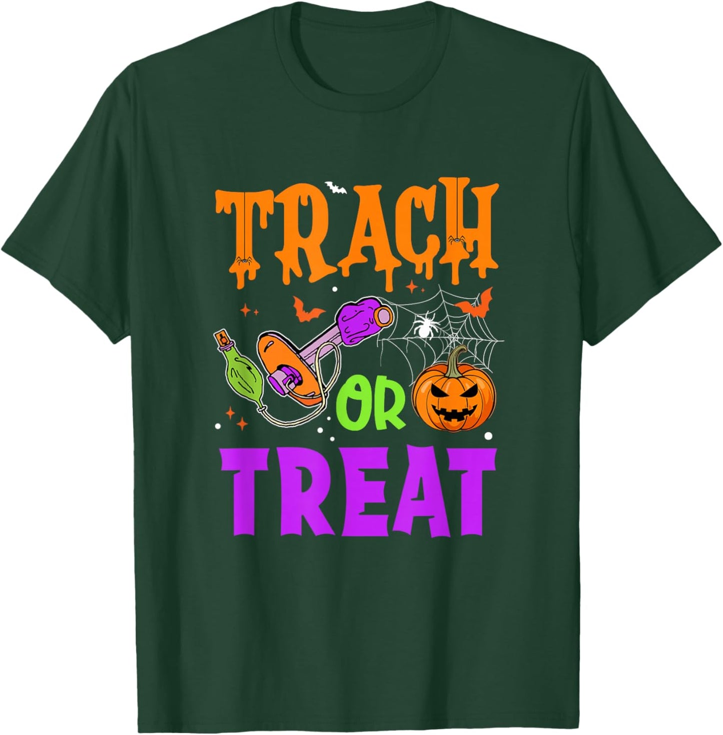 Respiratory Therapist Trach Or Treat Icu Rn Halloween Nurse T-Shirt - T-Shirt | Forest