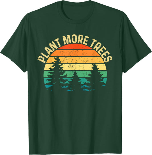 Vintage Plant More Trees Save Our Climate Change Earth Day T-Shirt - T-Shirt | Forest