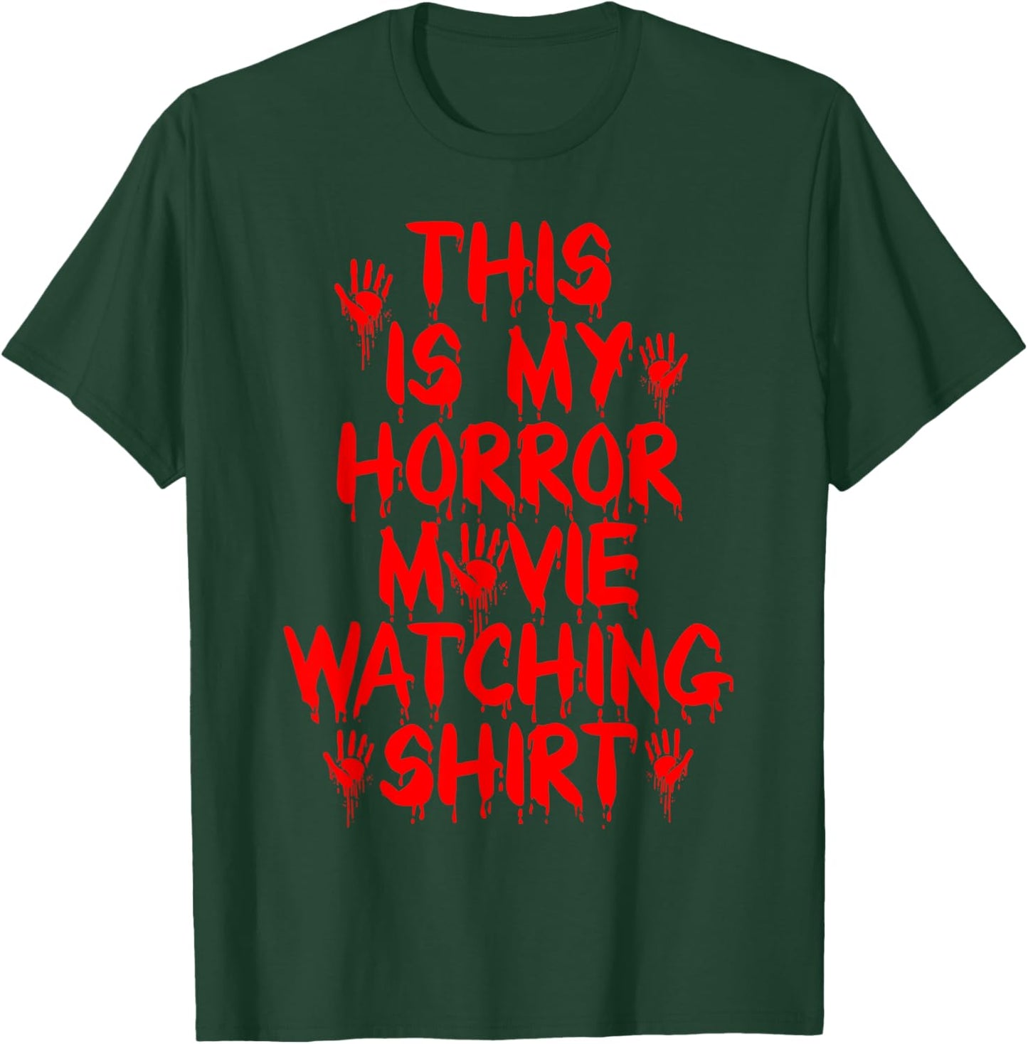 This is My Horror Movie Watching Shirt Horror Film Spooky T-Shirt - T-Shirt | Forest