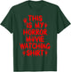 This is My Horror Movie Watching Shirt Horror Film Spooky T-Shirt - T-Shirt | Forest