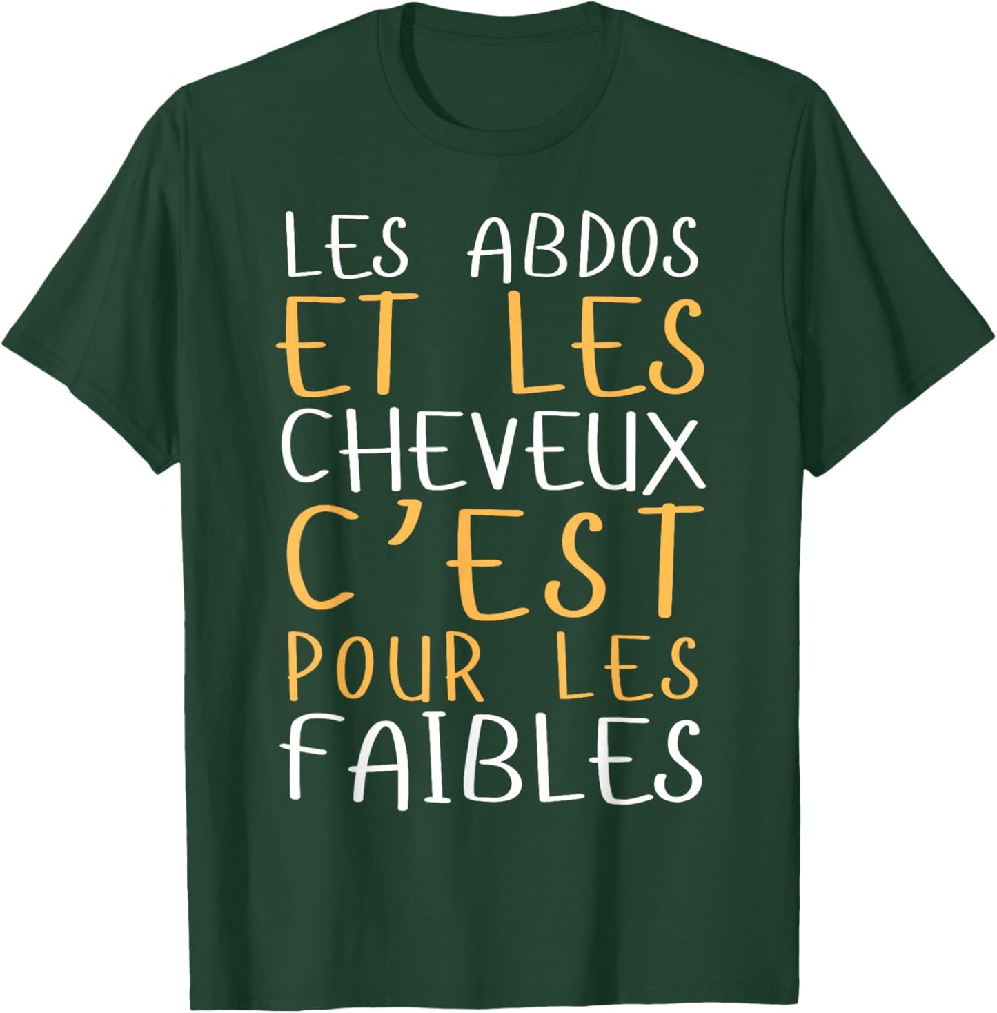 Man Abdos Hair For The Weak - Bald Big Bide Humor T-Shirt - T-Shirt | Forest