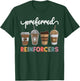 Preferred Reinforcers ABA Therapist ABA Behavior Analyst ABA T-Shirt - T-Shirt | Forest