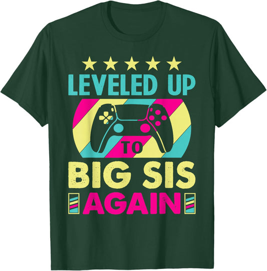 Leveling Up to Big Sister Again Promoted to Big Sister Again T-Shirt - T-Shirt | Forest