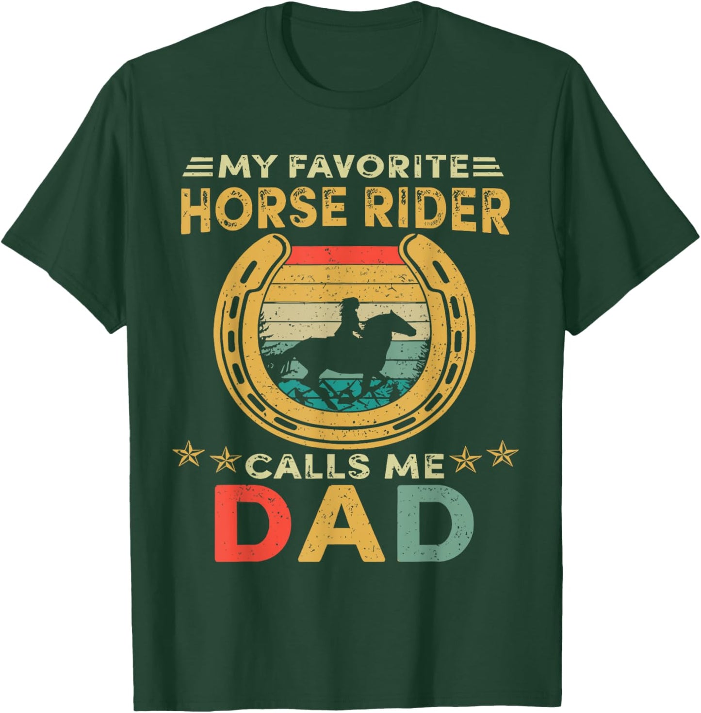 Vintage My Favorite Horse Rider Calls Me Dad Father's Day T-Shirt - T-Shirt | Forest