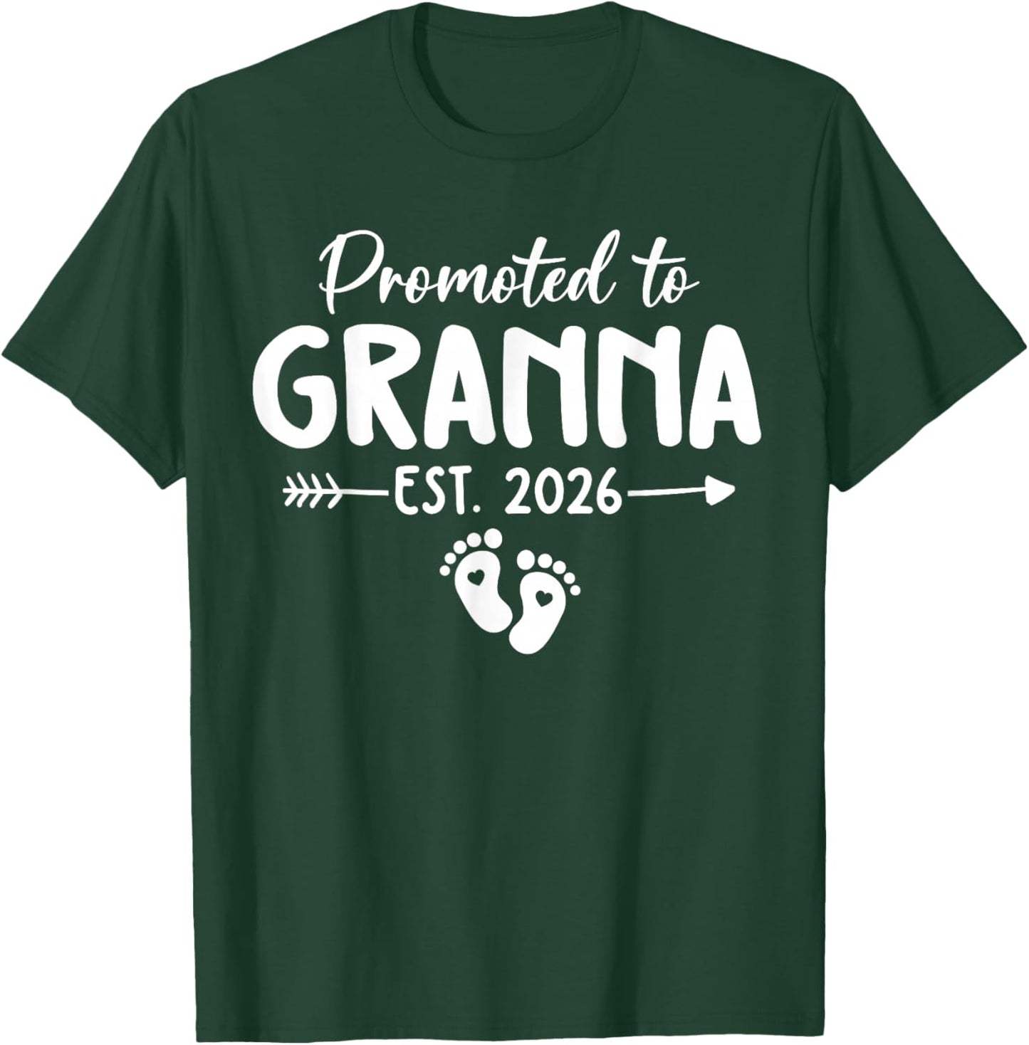 Promoted to Granna Est 2026 T-Shirt - T-Shirt | Forest
