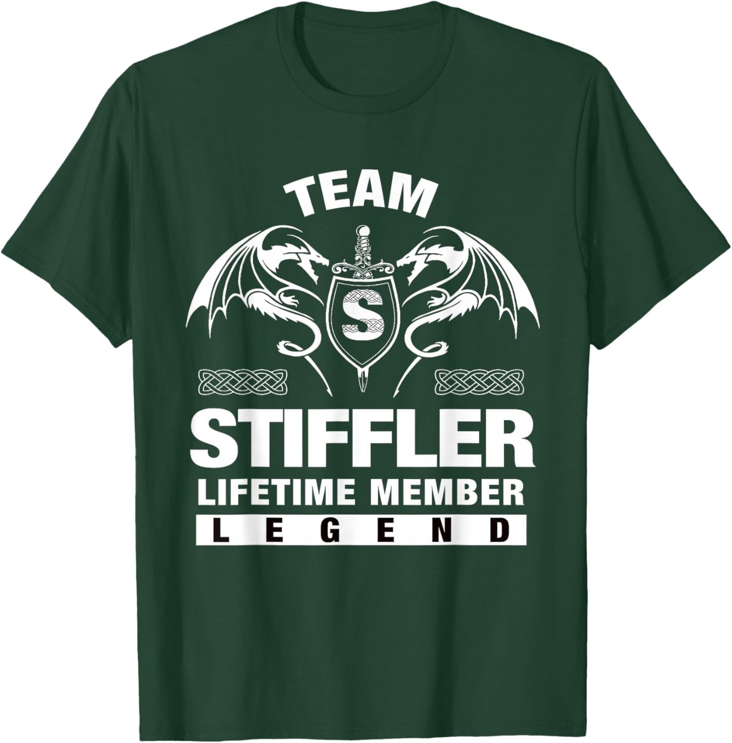 Team STIFFLER - Cadeaux pour Les Membres à Vie T-Shirt - T-Shirt | Forest
