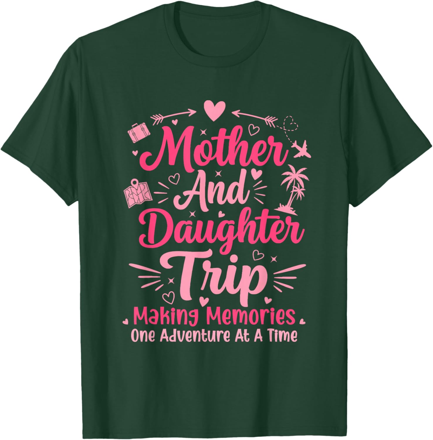 Mother and Daughter Trip 2026 Mom Daughter Vacation Trip T-Shirt - T-Shirt | Forest