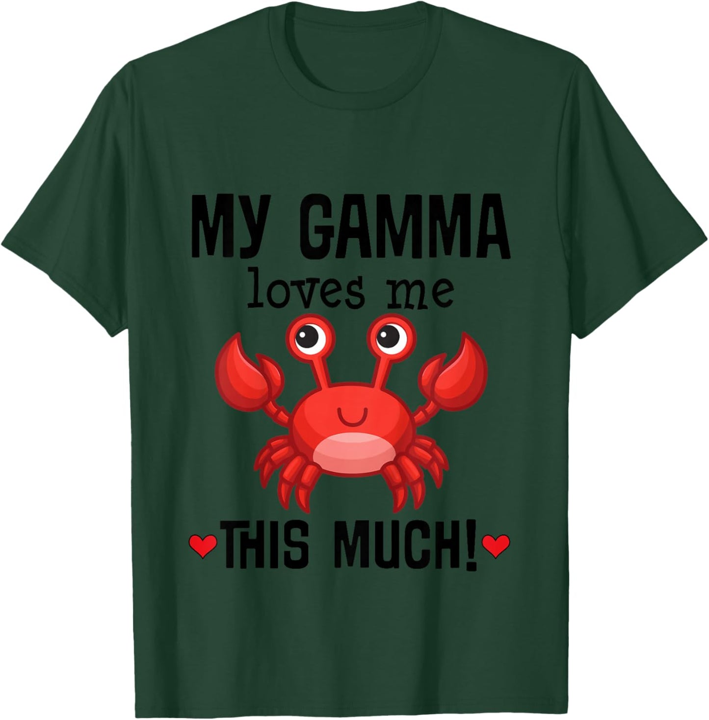My Gamma Loves Me Grandchild Crab T-Shirt - T-Shirt | Forest