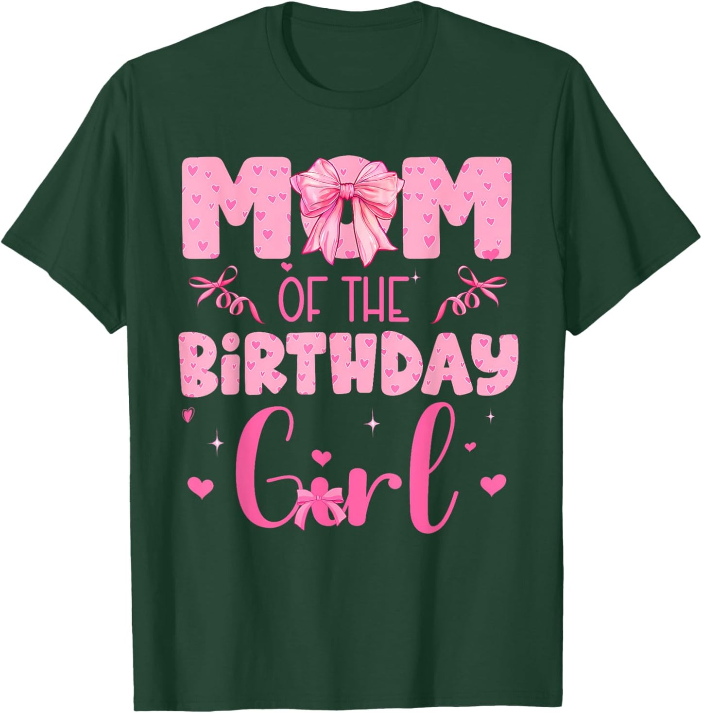 Mom Of The Birthday Girl Family Pink Coquette Bow T-Shirt - T-Shirt | Forest