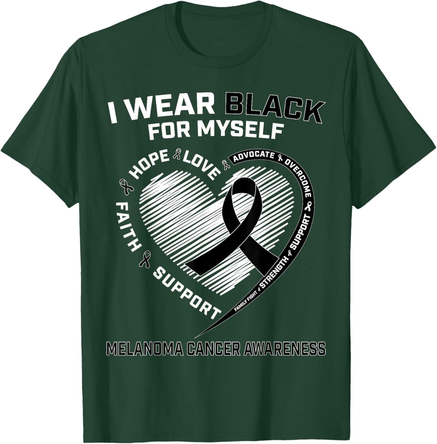 I Wear Black For Myself Melanoma Cancer Awareness Products T-Shirt - T-Shirt | Forest
