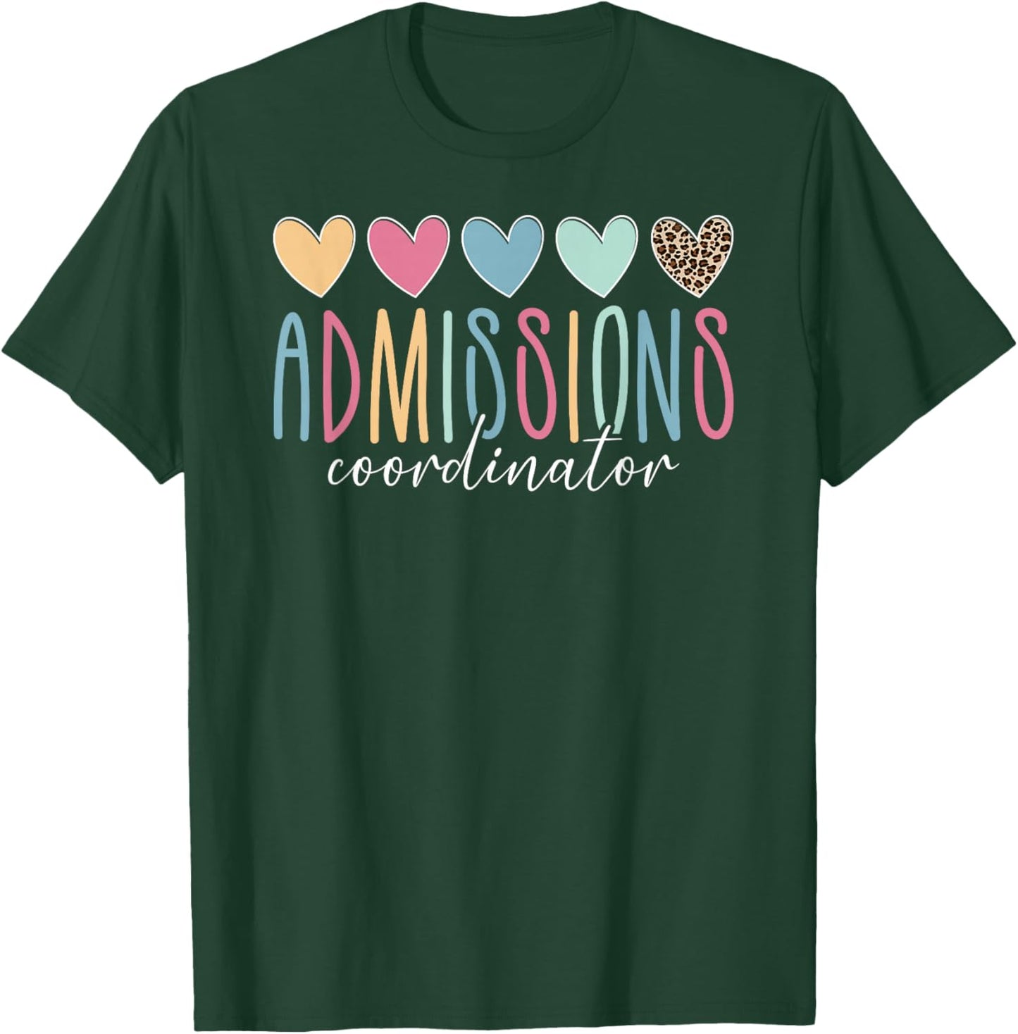 Admissions Coordinator Boho Admissions Staff T-Shirt - T-Shirt | Forest
